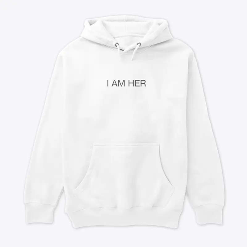 I AM HER